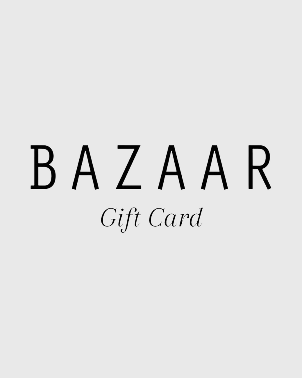 bazaar gift card